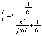 
frac{I_i}{I_1} = n frac{ frac{1}{R_i}} {frac{n^2}{j
omega L} + frac{1}{R_i}}
