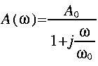 A ( omega ) = frac{A_0}{1 + j frac{omega}{omega_0}}