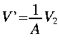 
V quote = frac{1}{A} V_2
