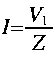 
I = frac{V_1}{Z}

