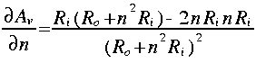 
frac{partial A_v}{partial n} = frac{R_i ( R_o + n^2 R_i ) - 2 n R_i n
R_i}{( R_o + n^2 R_i )^2}
