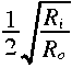 frac{1}{2} sqrt{frac{R_i}{R_o}}