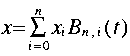 
x = sum {i = 0}{n} x_{i} B_{n , i}( t )
